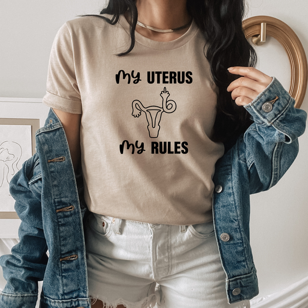 My Uterus. My Rules Tee