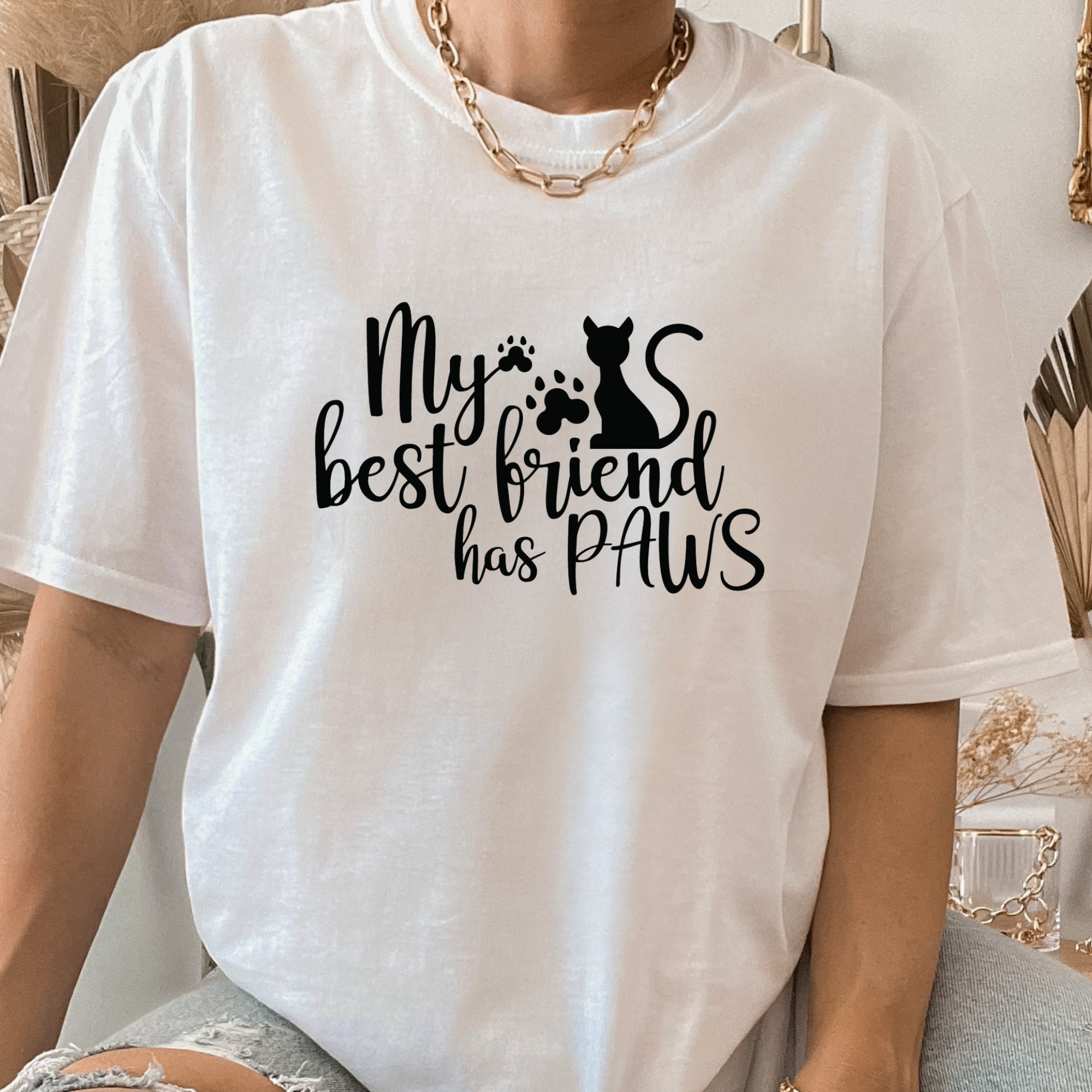 My Best Friend Has Paws Shirt