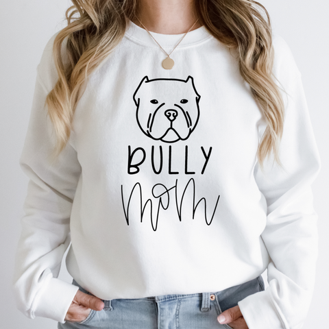 Bully Mom Sweatshirt