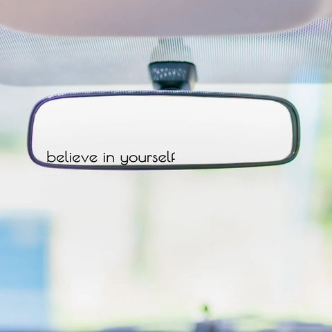 Believe in Yourself; Decal