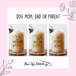 90 Breed Option Dog Mom Cup