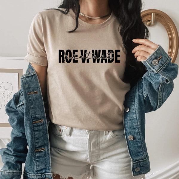 Protect - Roe VS Wade Shirt