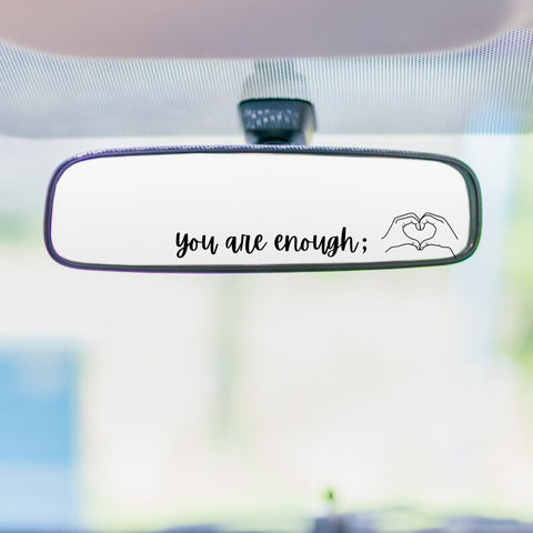 You Are Enough; Decal